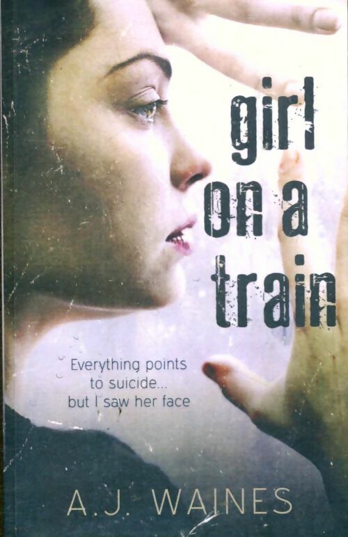 Livrenpoche : Girl on a train - A.J. Waines - Livre