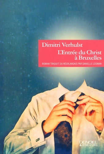Livrenpoche : L'entrée du Christ à Bruxelles - Dimitri Verhulst - Livre