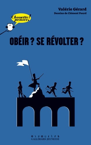 Livrenpoche : Obéir ? Se révolter ? - valérie Gérard - Livre