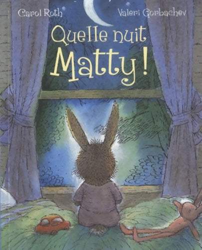 Livrenpoche : Quelle nuit Matty ! - Gorbachev - Livre
