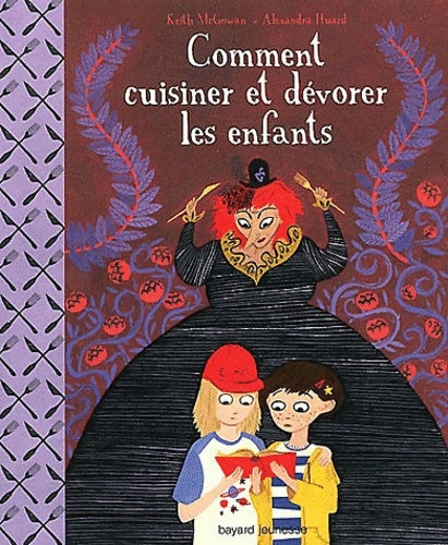 Livrenpoche : Comment cuisiner et dévorer les enfants - Kathleen McGowan - Livre