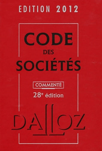 Livrenpoche : Code des sociétés 2012 - Jean-Paul Valuet - Livre