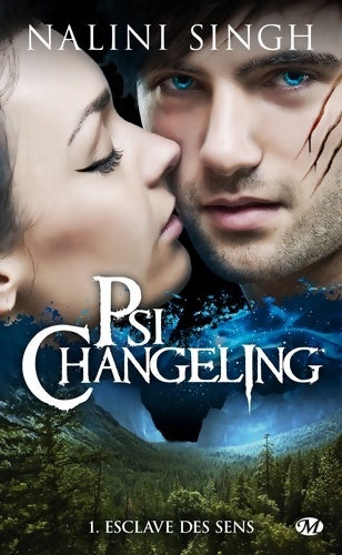 Livrenpoche : Psi-Changeling Tome I : Esclave des sens - Nalini Singh - Livre