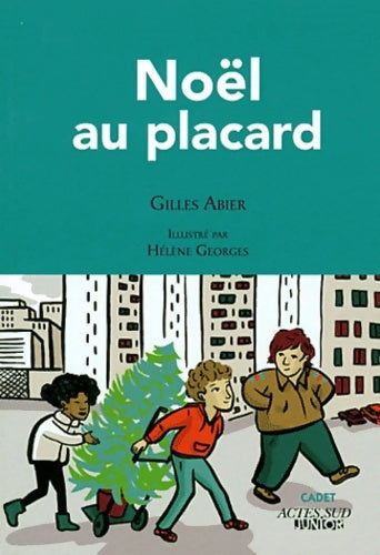 Livrenpoche : Noël au placard - Gilles Abier - Livre