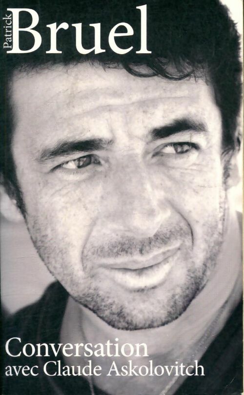 Livrenpoche : Patrick Bruel - Claude Askolovitch - Livre