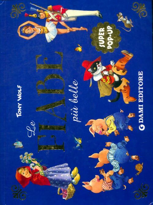 Livrenpoche : Le fiabe più belle - Tony Wolf - Livre