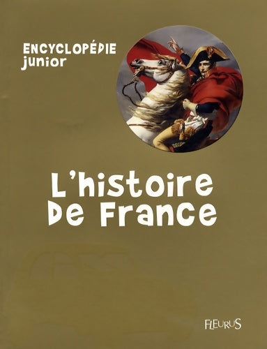 Livrenpoche : L'histoire de France - Collectif - Livre