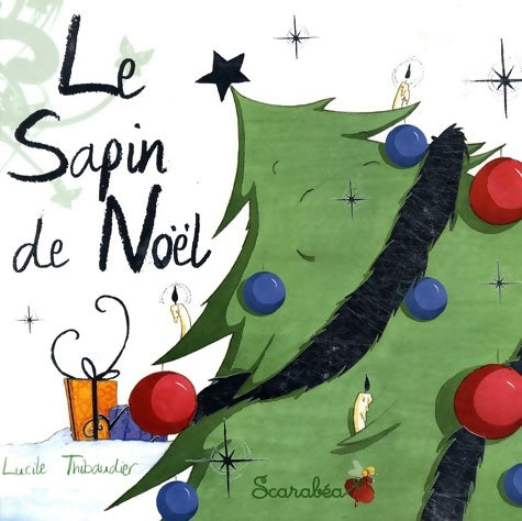 Livrenpoche : Le sapin de Noël - Lucile Thibaudier - Livre