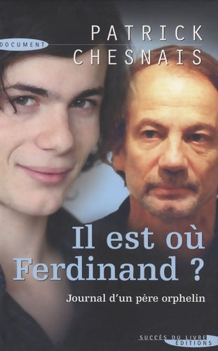 Livrenpoche : Il est où, Ferdinand ? - Patrick Chesnais - Livre