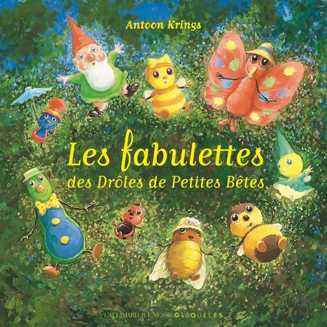 Livrenpoche : Les fabulettes des drôles de petites bêtes - Antoon Krings - Livre