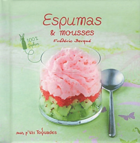 Livrenpoche : Espumas et mousses - Frédéric Berqué - Livre