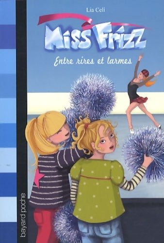 Livrenpoche : Entre rires et larmes - Lia Celi - Livre