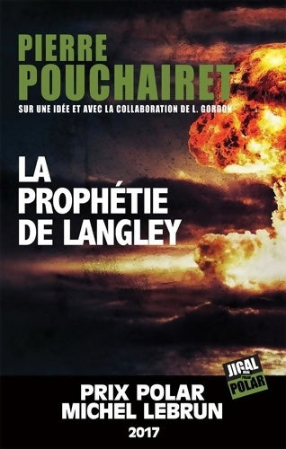 Livrenpoche : La prophétie de Langley - Pierre Pouchairet - Livre