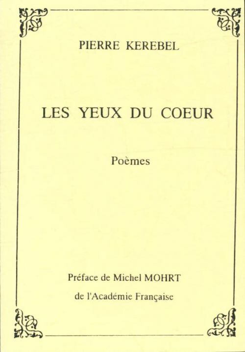 Livrenpoche : Les yeux du coeur - Pierre Kerébel - Livre