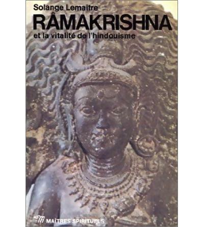 Livrenpoche : Râmakrishna et la vitalité de l'hindouisme - Solange Lemaître - Livre