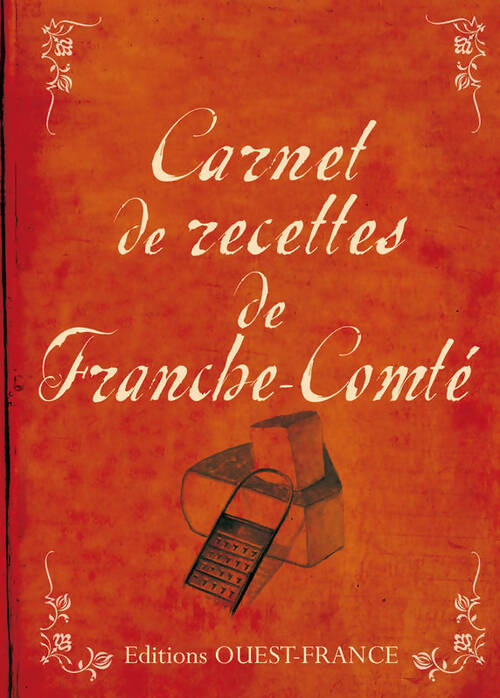Livrenpoche : Carnet de recettes de Franche-Comté - Marc Faivre - Livre