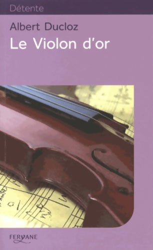 Livrenpoche : Le violon d'or - Albert Ducloz - Livre