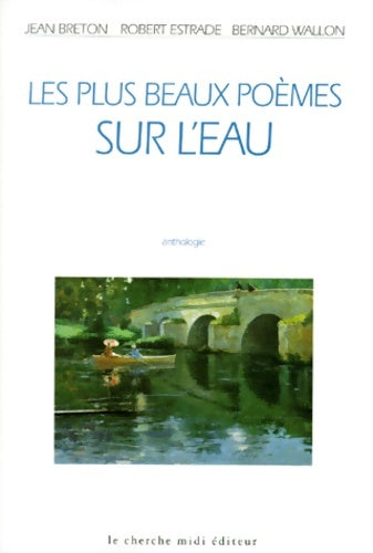 Livrenpoche : Les plus beaux poèmes sur l'eau - Jean Breton - Livre