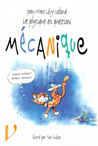 La physique en questions : Mécanique - Jean-Marc Lévy-Leblond - Livre
