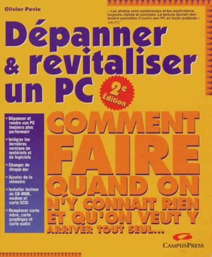Livrenpoche : Dépanner et revitaliser un pc - seconde edition - Olivier Pavie - Livre