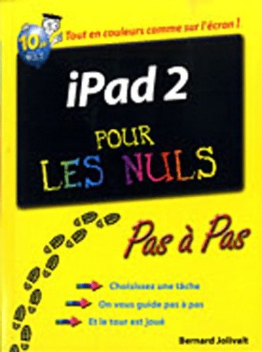 Livrenpoche : Ipad 2 pas à pas pour les nuls - Bernard Jolivalt - Livre