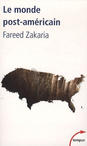Livrenpoche : Le monde post-américain - Fareed Zakaria - Livre