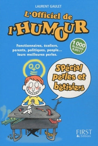 Livrenpoche : L'Officiel de l'humour spécial 2011 - Laurent Gaulet - Livre