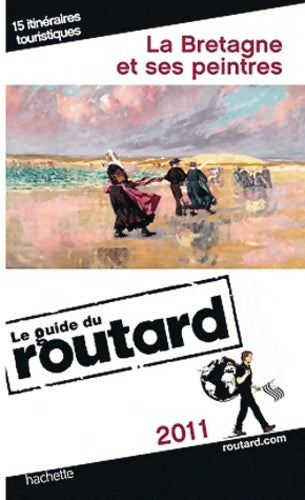 Livrenpoche : La Bretagne et ses peintres 2011 - André Cariou - Livre