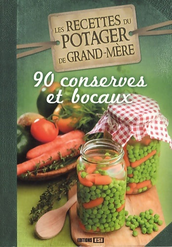 Livrenpoche : 90 conserves et bocaux - Sandrine Coucke-Haddad - Livre