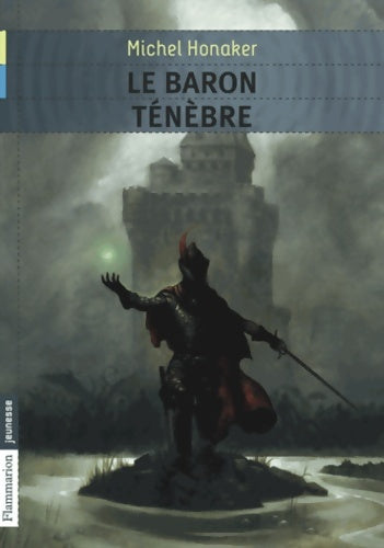 Livrenpoche : Le baron Ténèbre - Michel Honaker - Livre