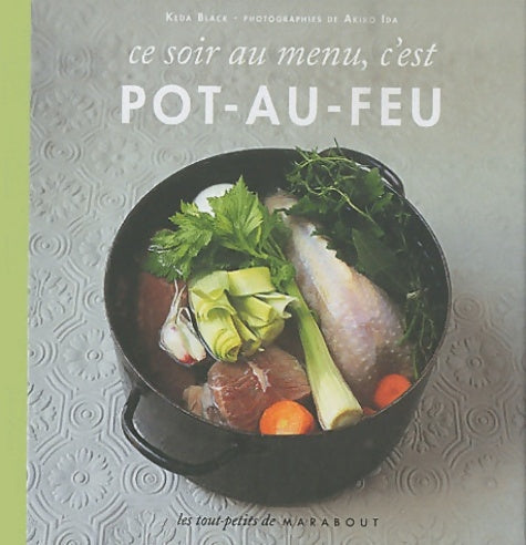 Livrenpoche : Ce soir au menu, c'est pot-au-feu - Collectif - Livre