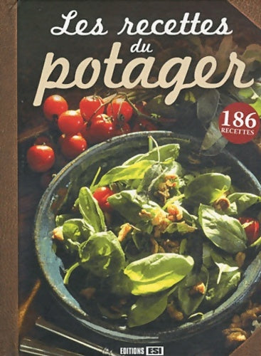 Livrenpoche : Les recettes du potager - Collectif - Livre
