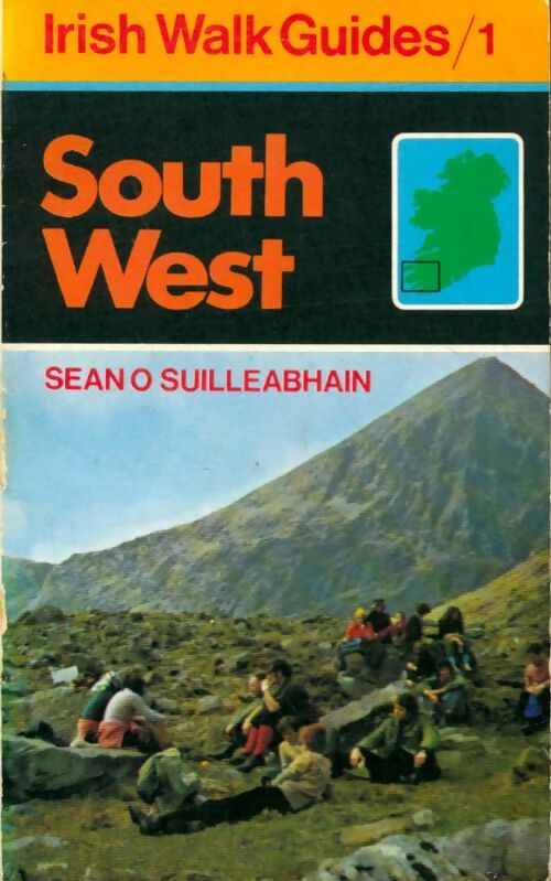 Livrenpoche : Irish walk guides Tome I : South west - Sean O'Suilleabhain - Livre