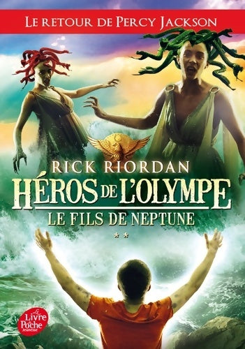 Livrenpoche : Héros de l'Olympe Tome II : Le fils de Neptune - Rick Riordan - Livre