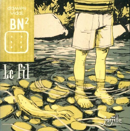 Livrenpoche : Le fil - Damien Vidal - Livre