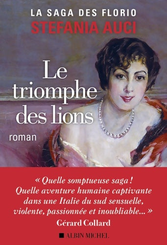 Livrenpoche : Les florio Tome II - le triomphe des lions - Stefania Auci - Livre