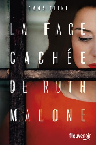 La face cachée de ruth malone - Emma Flint - Livre
