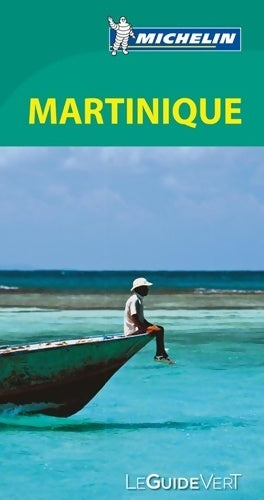 Livrenpoche : Guide vert Martinique - Michelin - Livre