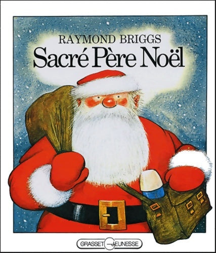 Livrenpoche : Sacré père-noël - Raymond Briggs - Livre