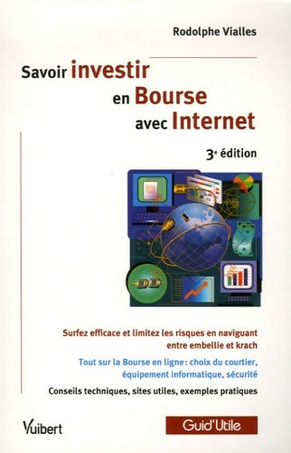 Livrenpoche : Savoir investir en bourse avec internet - Rodolphe Vialles - Livre