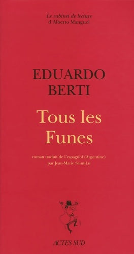 Livrenpoche : Tous les funes - Eduardo Berti - Livre