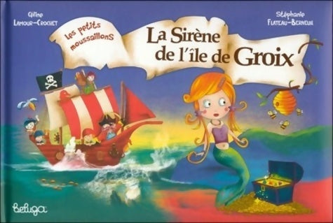 Livrenpoche : La sirène de Groix - Céline Lamour-Crochet - Livre