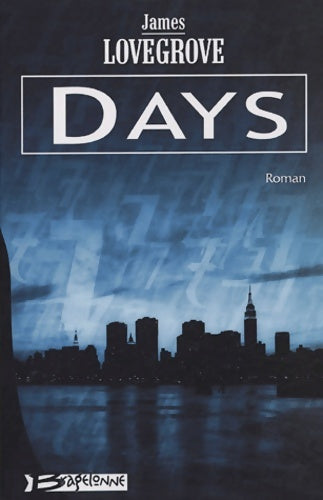 Livrenpoche : Days - James Lovegrove - Livre