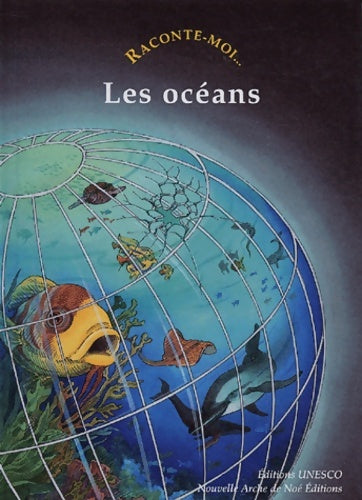 Livrenpoche : Raconte-moi... Les océans - Patricia Chairopoulos - Livre