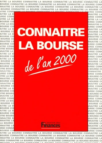 Livrenpoche : Connaître la bourse de l'an 20000 - Journal Des Finances - Livre