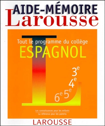 Livrenpoche : Aide-mémoire espagnol tout le programme du collège - Latargez - Livre
