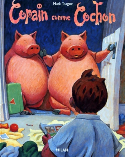 Livrenpoche : Copain comme cochon - Mark Teague - Livre