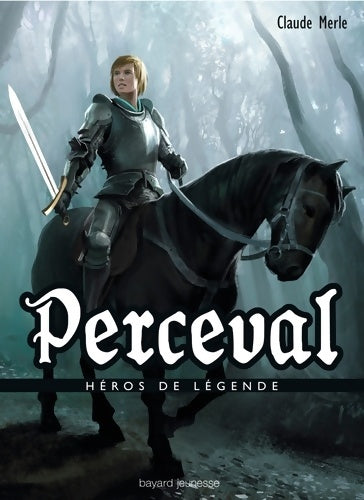 Livrenpoche : Perceval - Claude Merle - Livre
