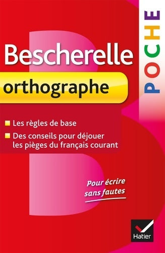 Livrenpoche : Bescherelle orthographe - Claude Kannas - Livre