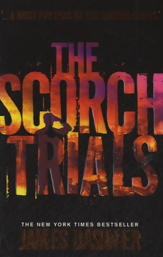 Livrenpoche : The scorch trials - James Dashner - Livre